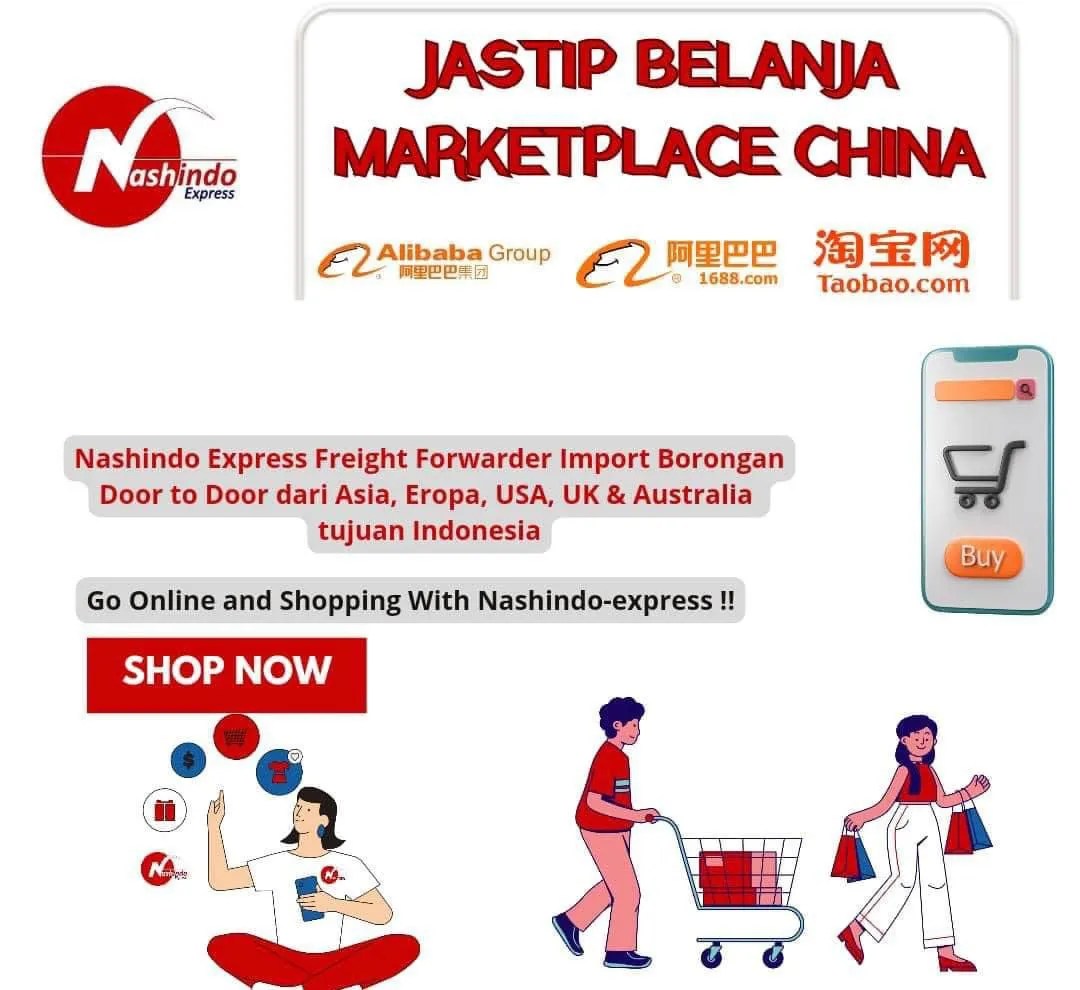 Jasa Import China - Jasa Borongan All In - Jasa Door to Door - Nashindo Express