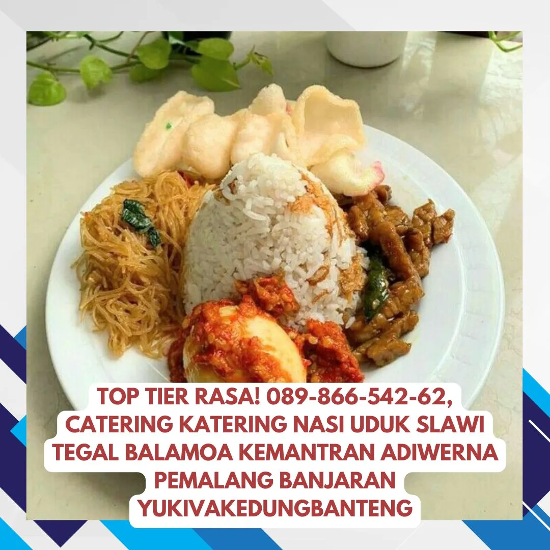 Top Tier Rasa, Catering Katering Nasi Uduk Slawi Tegal Balamoa Kemantran Adiwerna Pemalang Banjaran YukivaKedungbanteng