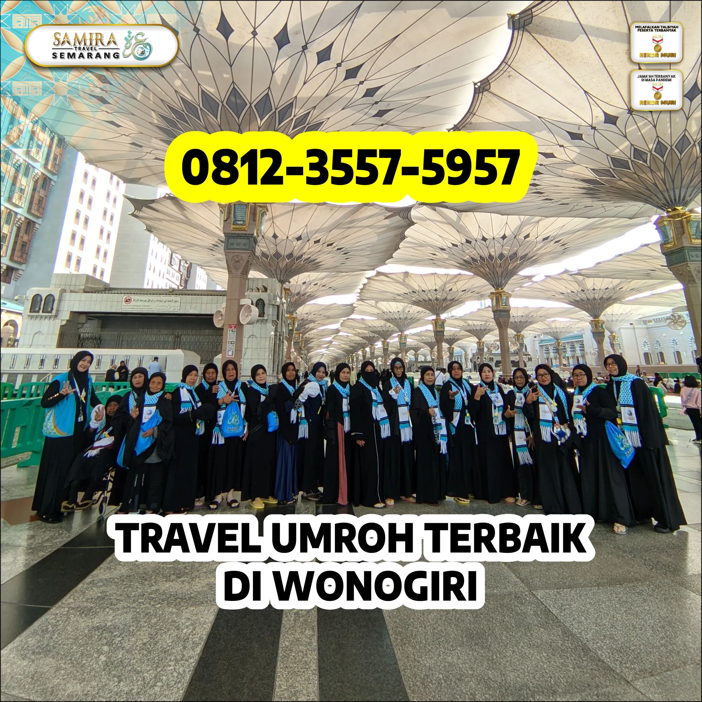 Bimbingan Maksimal Jasa Biro Travel Umroh Terbaik Samira Travel di Wonogiri