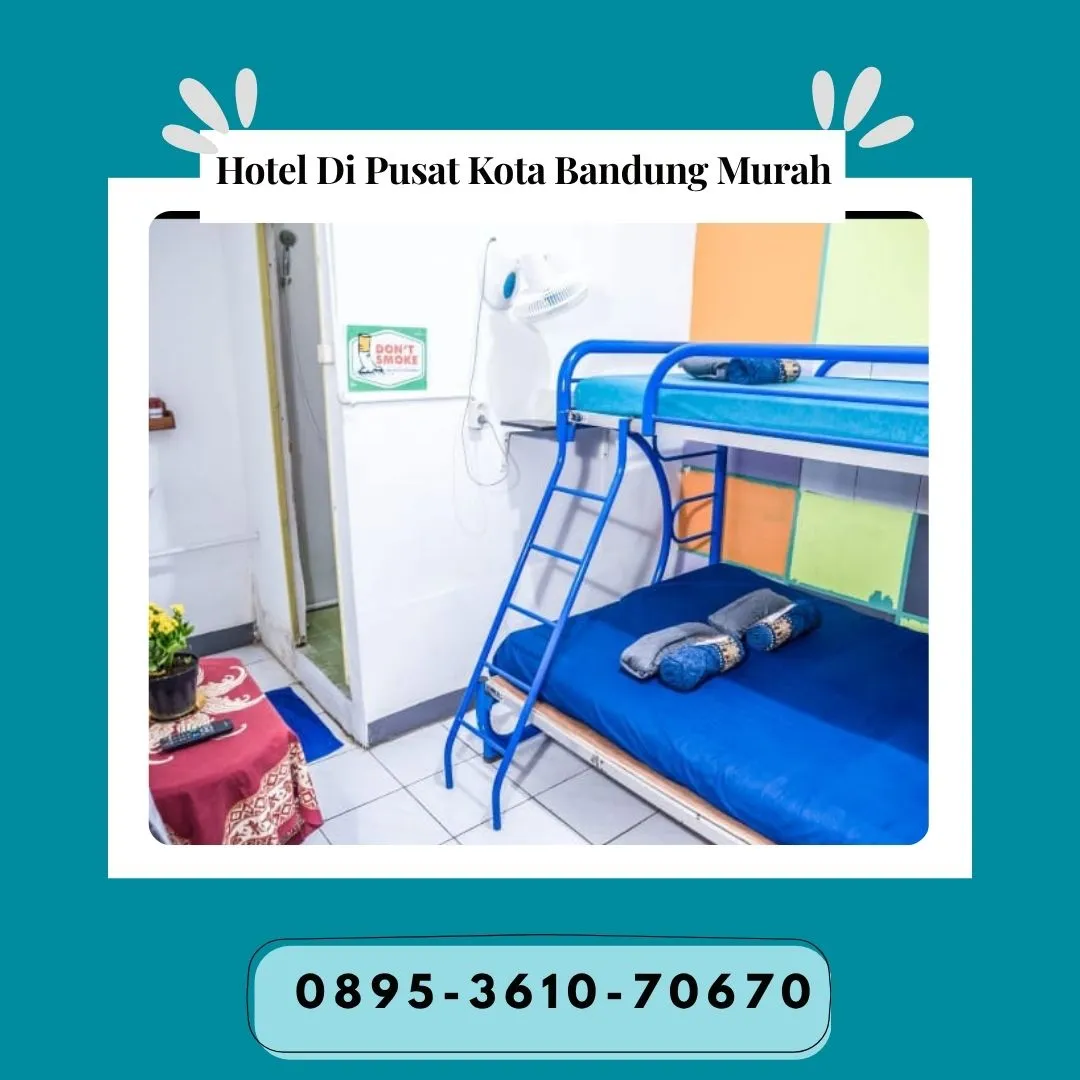 Hotel Di Pusat Kota Bandung Murah Aman