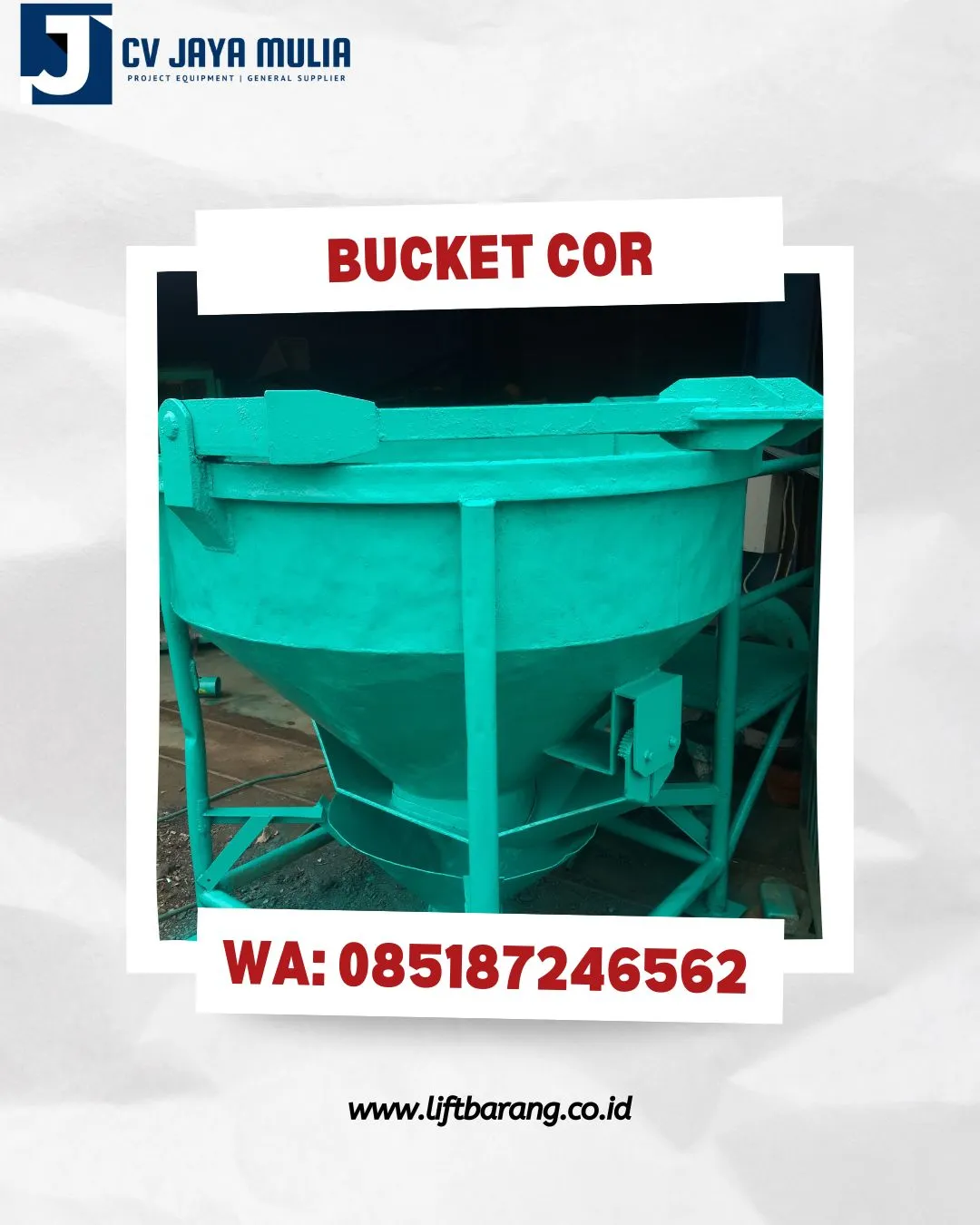 Sewa Bucket Cor Tuban Alat Cor 800 L 1000 L 1200 L