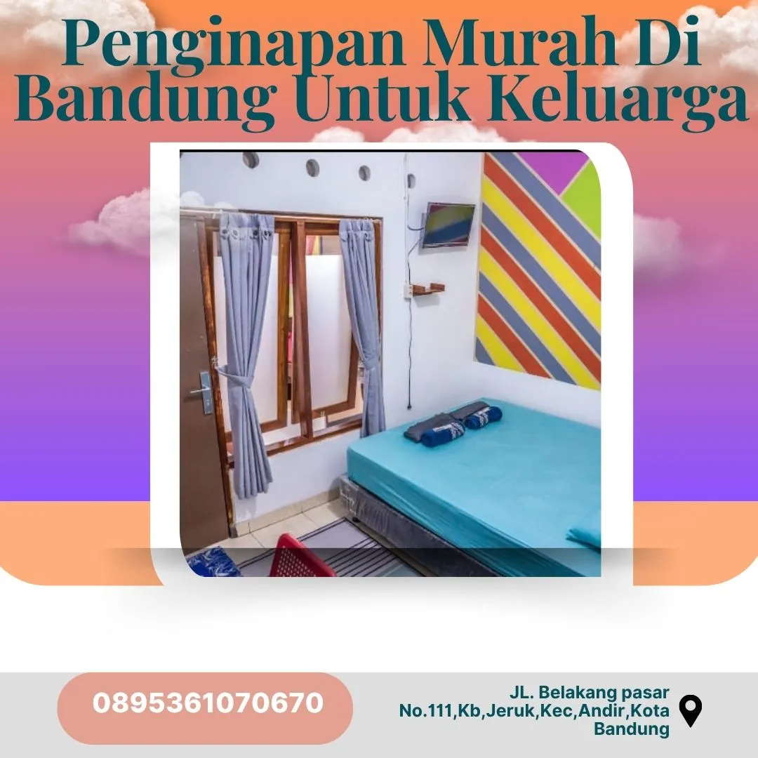Penginapan Murah Di Bandung Untuk Keluarga Bersih