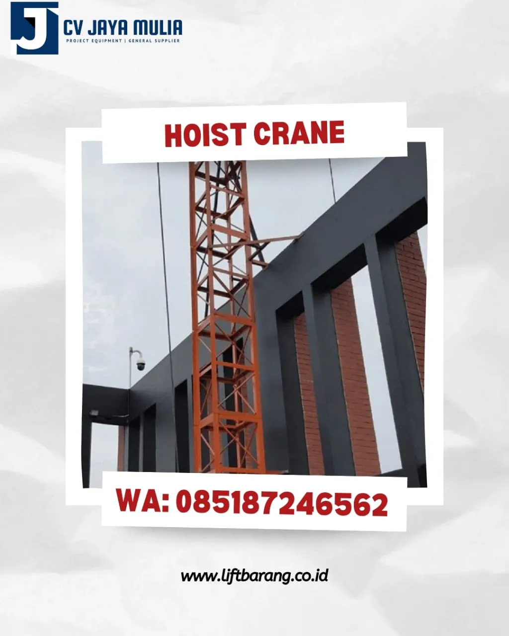 Sewa Hoist Crane Malang Ketinggian 30m Lebih Kapasitas 1-2 Ton