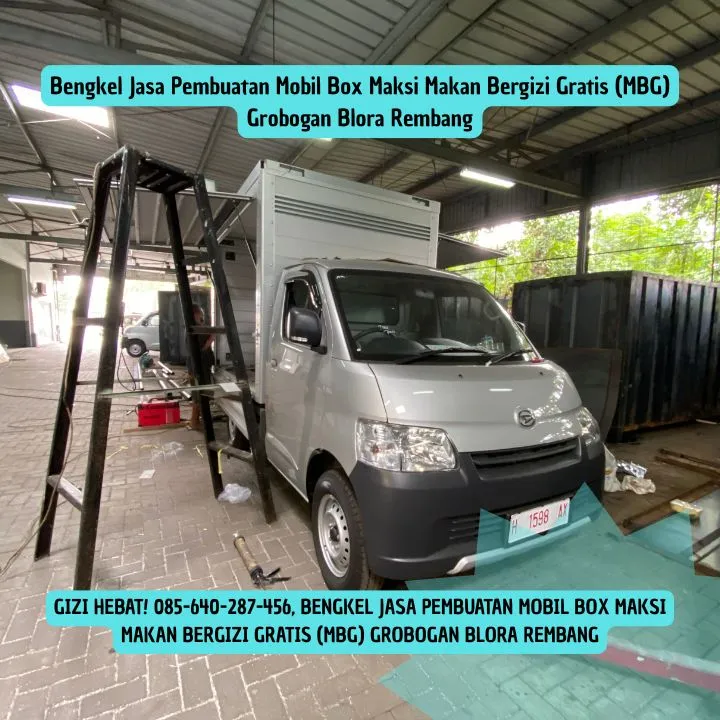 Gizi Hebat, Bengkel Jasa Pembuatan Mobil Box Maksi Makan Bergizi Gratis (MBG) Grobogan Blora Rembang