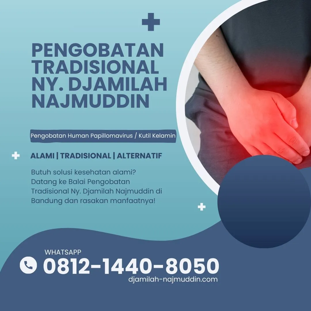 Terapi Kutil Kelamin Alami dengan Metode Ny. Djamilah Najmuddin