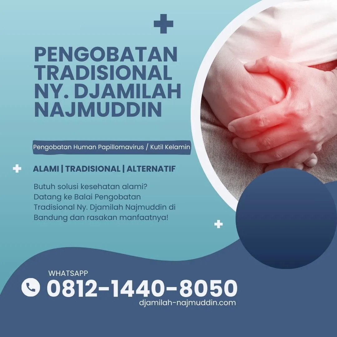 Terapi Kutil Kelamin Alami dengan Metode Ny. Djamilah Najmuddin