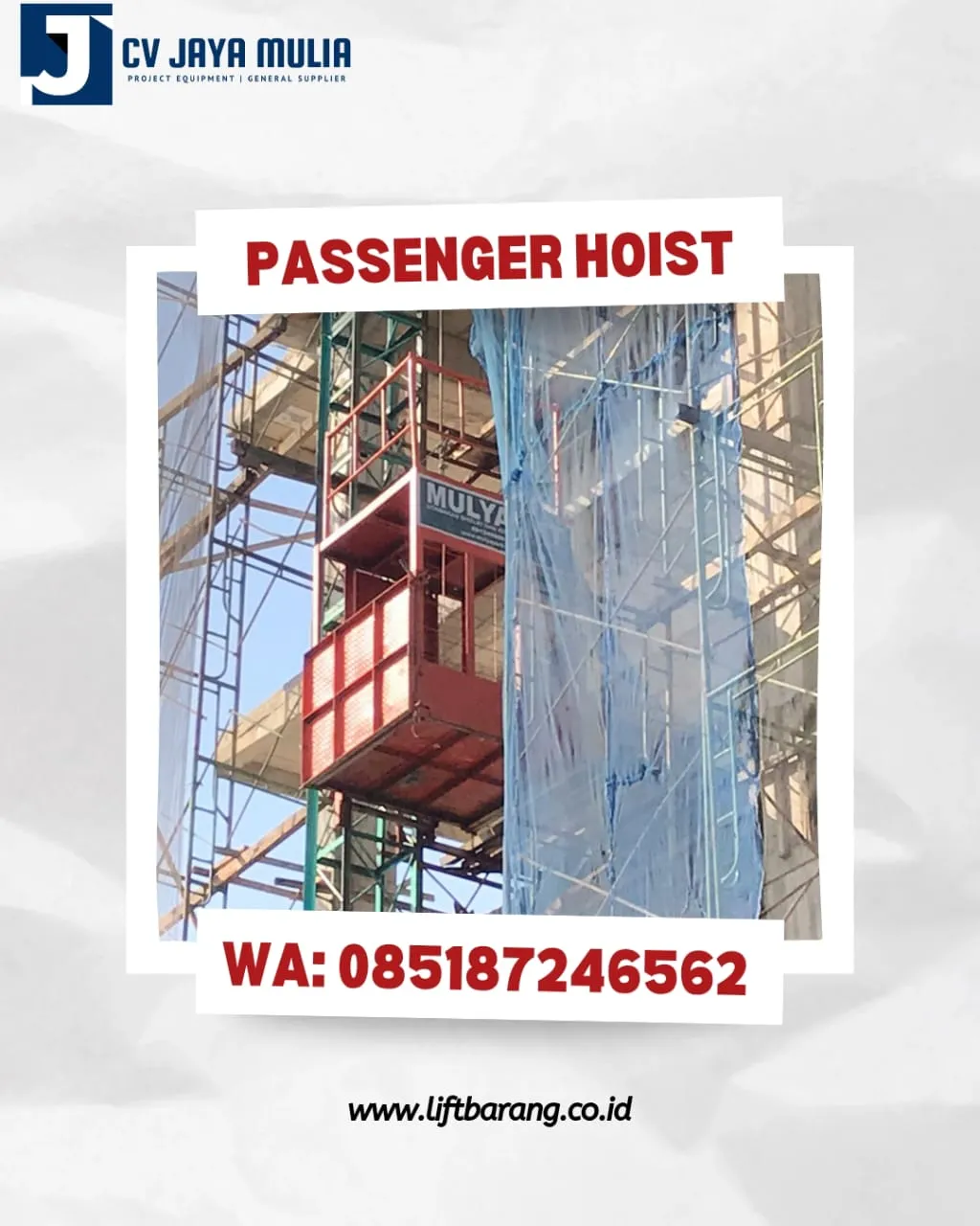 Sewa Passenger Hoist Malang Kapasitas 1-4 Ton Single Cabin Double Cabin