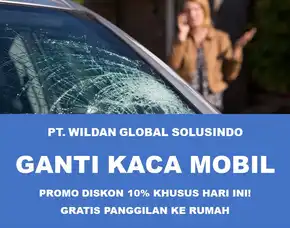 Bengkel Panggilan Ganti Kaca Mobil Pecah Terdekat Cengkareng Jakarta Barat
