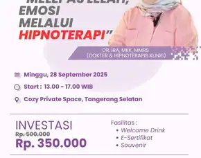 Workshop Hipnoterapi Jeda Untuk Jiwa Healing Session