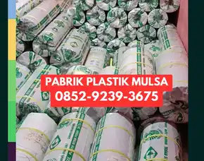 085dua-9dua39-3675 Pabrik Plastik Mulsa Tasikmalaya