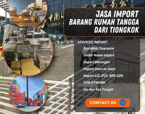 Jasa Import Barang Rumah Tangga Dari Tiongkok