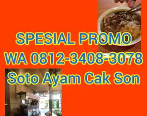 Spesial Promo Ulasan Soto Ayam Utuh Terdekat Cak Son Kedungrejo Malang