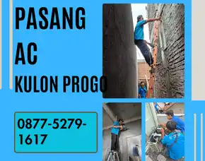 Jasa Pasang Ac Wates Kulon Progo Panggilan 24 Jam Terpercaya