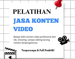 Pelatihan Jasa Konten, Terpercaya Pelatihan Jasa Konten Video Semarang