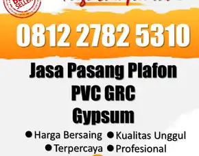 Sat Set, Harga Jasa Renovasi Plafon Bahan Asbes Terpercaya Bendosari Sukoharjo