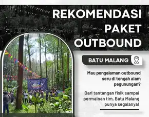 Program Outbound Team Building Batu Malang Bangun Sinergi Dengan Cara Menyenangkan