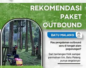 Camping Outbound Batu Malang, Pengalaman Seru