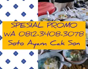 Spesial Promo Ulasan Soto Ayam 1 Mangkok Terdekat Cak Son Sukun Kota Batu
